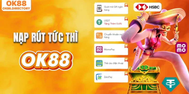 OK88 hỗ trợ đa kênh nạp rút