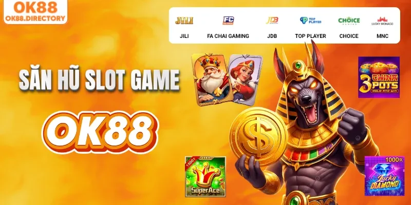 Slot game săn hũ cực hời